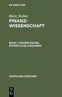 Buchcover Heinz Kolms: Finanzwissenschaft / Grundlegung. Öffentliche Ausgaben