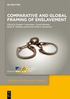 Buchcover Comparative and Global Framing of Enslavement