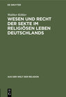 Buchcover Wesen und Recht der Sekte im religiösen Leben Deutschlands