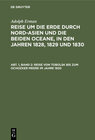 Buchcover Adolph Erman: Reise um die Erde durch Nord-Asien und die beiden Oceane,... / Reise von Tobolsk bis zum Ochozker Meere im
