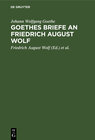 Buchcover Goethes Briefe an Friedrich August Wolf