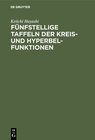 Buchcover Fünfstellige Taffeln der Kreis- und Hyperbelfunktionen