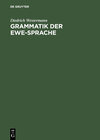 Buchcover Grammatik der Ewe-Sprache