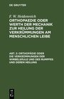 Buchcover F. W. Heidenreich: Orthopaedie oder Werth der Mechanik zur Heilung... / Orthopädie oder die Verkrümmungen der Wirbelsäul