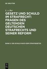 Buchcover L. v. Bar: Gesetz und Schuld im Strafrecht : Fragen des geltenden... / Die Schuld nach dem Strafgesetze