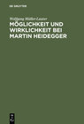 Buchcover Möglichkeit und Wirklichkeit bei Martin Heidegger