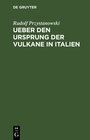 Buchcover Ueber den Ursprung der Vulkane in Italien