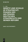 Buchcover L. v. Bar: Gesetz und Schuld im Strafrecht : Fragen des geltenden... / Das Strafgesetz