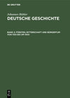 Buchcover Johannes Bühler: Deutsche Geschichte / Fürsten, Ritterschaft und Bürgertum von 1100 bis um 1500