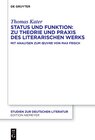 Buchcover Status und Funktion: Zu Theorie und Praxis des literarischen Werks