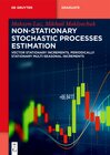 Buchcover Non-Stationary Stochastic Processes Estimation
