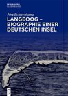 Buchcover Langeoog – Biographie einer deutschen Insel