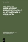 Buchcover Literarische Publizistik Adolf Glaßbrenners (1810–1876)