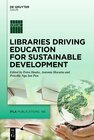 Buchcover Libraries Driving Education for Sustainable Development