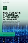 Buchcover New Horizons in Artificial Intelligence in Libraries