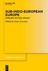 Buchcover Sub-Indo-European Europe: Problems, Methods, Results