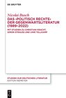 Buchcover Das ›politisch Rechte‹ der Gegenwartsliteratur (1989–2022)