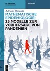 Buchcover Mathematische Epidemiologie: 25 Modelle zur Vorhersage von Pandemien