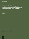 Buchcover Georg Leisner; Vera Leisner: Die Megalithgräber der Iberischen Halbinsel / Georg Leisner; Vera Leisner: Die Megalithgräb