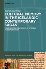 Buchcover Cultural Memory in the Icelandic Contemporary Sagas