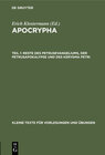 Buchcover Apocrypha / Reste des Petrusevangeliums, der Petrusapokalypse und des Kerygma Petri