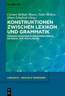 Buchcover Konstruktionen zwischen Lexikon und Grammatik