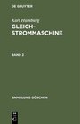 Buchcover Karl Humburg: Gleichstrommaschine / Karl Humburg: Gleichstrommaschine. Band 2