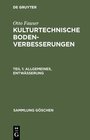 Buchcover Otto Fauser: Kulturtechnische Bodenverbesserungen / Allgemeines, Entwässerung