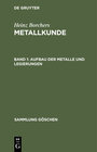 Buchcover Heinz Borchers: Metallkunde / Aufbau der Metalle und Legierungen