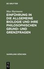Buchcover Einführung in die allgemeine Biologie und ihre philosophischen Grund- und Grenzfragen