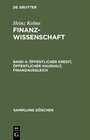 Buchcover Heinz Kolms: Finanzwissenschaft / Öffentlicher Kredit, öffentlicher Haushalt, Finanzausgleich