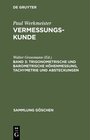 Buchcover Vermessungskunde / Trigonometrische und barometrische Höhenmessung, Tachymetrie und Absteckungen