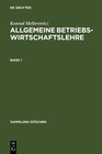Konrad Mellerowicz: Allgemeine Betriebswirtschaftslehre / Konrad Mellerowicz: Allgemeine Betriebswirtschaftslehre. Band  width=