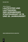 Buchcover Lautsystem und Lautwandel der Nürnberger Stadtmundart im 19. und 20. Jahrhundert