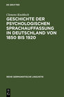 Buchcover Geschichte der psychologischen Sprachauffassung in Deutschland von 1850 bis 1920