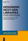 Buchcover Designing Next-Gen Libraries
