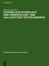 Buchcover Studien zum Symbolgut der Urnenfelder- und Hallstattzeit Mitteleuropas