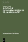 Buchcover Deutsche Schulgrammatik im 19. Jahrhundert