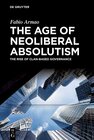 Buchcover The Age of Neoliberal Absolutism