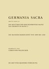 Buchcover Germania Sacra. Dritte Folge / Die Bistümer der Kirchenprovinz Mainz. Das Erzbistum Mainz 3: Die Mainzer Erzbischöfe von