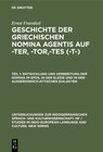 Buchcover Ernst Fraenkel: Geschichte der griechischen Nomina agentis auf -ter, -tor,-tes (-t-) / Entwicklung und Verbreitung der N