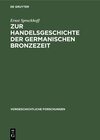 Buchcover Zur Handelsgeschichte der germanischen Bronzezeit
