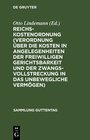 Buchcover Reichs-Kostenordnung (Verordnung über die Kosten in Angelegenheiten der freiwilligen Gerichtsbarkeit und der Zwangsvolls