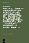 Buchcover FGG. Gesetz über die Angelegenheiten der freiwilligen Gerichtsbarkeit mit Nebengesetzen und bundes- und landesrechtliche