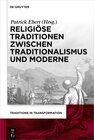 Buchcover Religiöse Traditionen zwischen Traditionalismus und Moderne