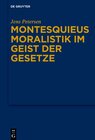 Buchcover Montesquieus Moralistik im Geist der Gesetze