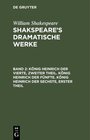 Buchcover William Shakespeare: Shakspeare’s dramatische Werke / König Heinrich der Vierte, zweiter Theil. König Heinrich der Fünft