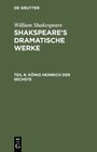 Buchcover William Shakespeare: Shakspeare’s dramatische Werke / König Heinrich der Sechste