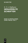 Buchcover E. T. A. Hoffmann: Gesammelte Schriften / Erzählungen (Zwei Theile), Teil 2