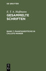 Buchcover E. T. A. Hoffmann: Gesammelte Schriften / Phantasiestücke in Callots Manier